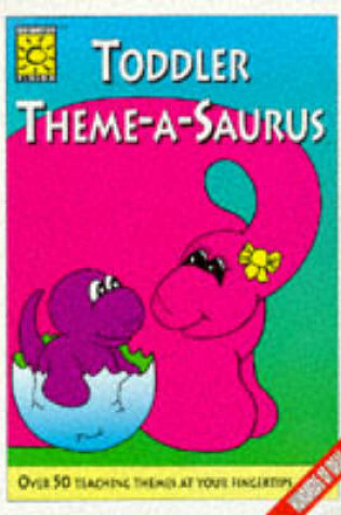 Cover of Toddler Theme-a-Saurus
