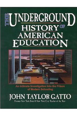 Book cover for The Underground History of American Education