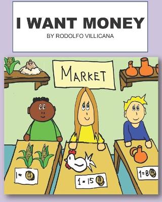 Book cover for I want money