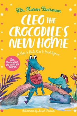 Cover of Cleo the Crocodile's New Home