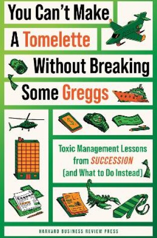 Cover of You Can't Make a Tomelette without Breaking Some Greggs