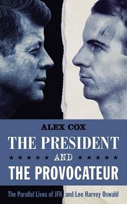 Book cover for The President and the Provocateur