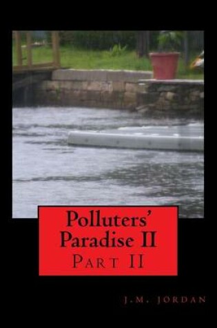 Cover of Polluters' Paradise II