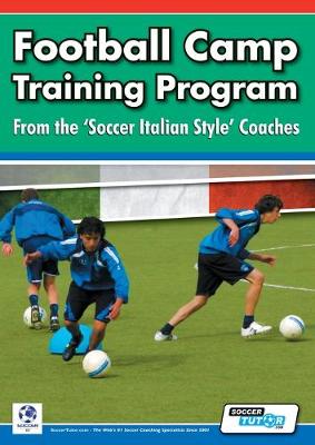 Cover of Football Camp Training Program from the Soccer Italian Style Coaches