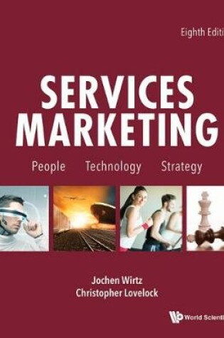 Cover of Services Marketing: People, Technology, Strategy (Eighth Edition)