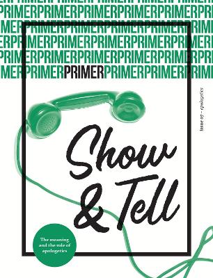 Cover of Show & Tell - Primer Issue 7