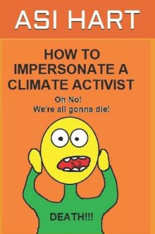 Cover of How to impersonate a climate activist