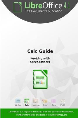 Book cover for LibreOffice 4.1 Calc Guide