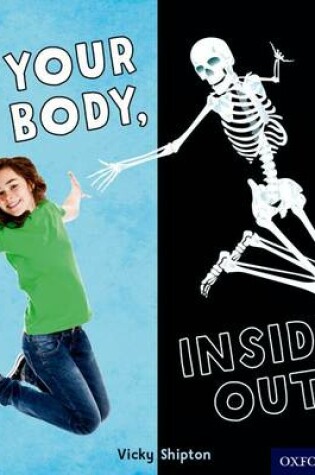 Cover of Oxford Reading Tree inFact: Level 9: Your Body, Inside Out