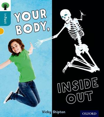 Book cover for Oxford Reading Tree inFact: Level 9: Your Body, Inside Out