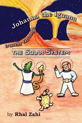 Book cover for Johanna the Iguana Travels Through the Solar System