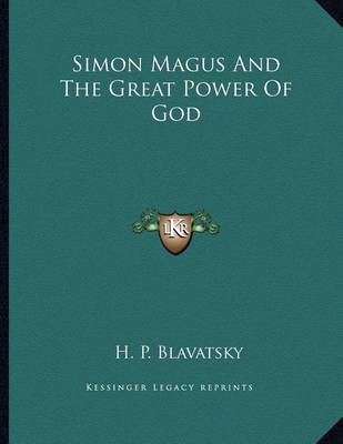 Book cover for Simon Magus and the Great Power of God