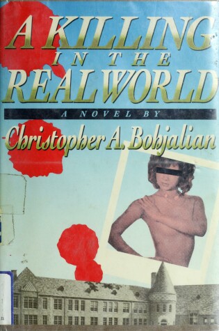 Cover of A Killing in the Real World