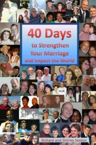 Cover of 40 Days to Strengthen Your Marriage and Impact the World