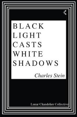 Book cover for Black Light Casts White Shadows