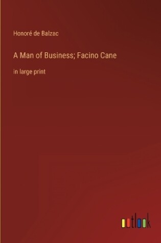 Cover of A Man of Business; Facino Cane