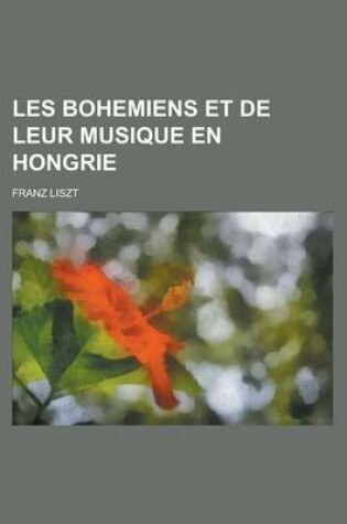 Cover of Les Bohemiens Et de Leur Musique En Hongrie