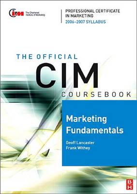 Book cover for Marketing Fundamentals. the Official CIM Coursebook 06/07