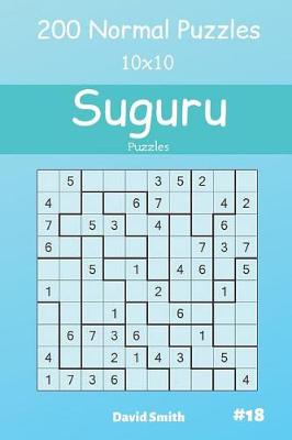 Book cover for Suguru Puzzles - 200 Normal Puzzles 10x10 Vol.18