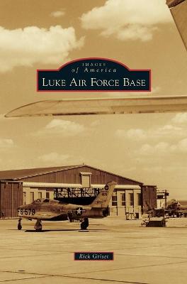 Book cover for Luke Air Force Base