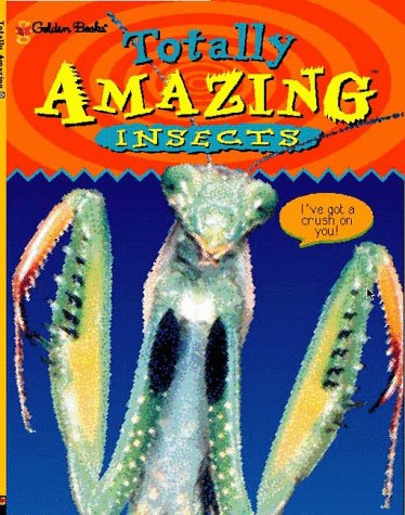 Cover of Totally Amazing Insects