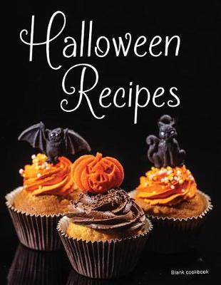 Cover of Blank Cookbook Halloween Recipes