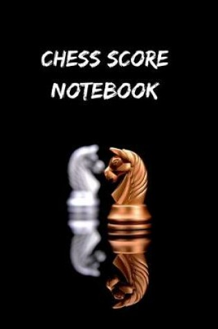 Cover of Chess Score Notebook