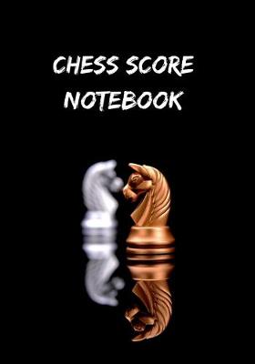 Book cover for Chess Score Notebook