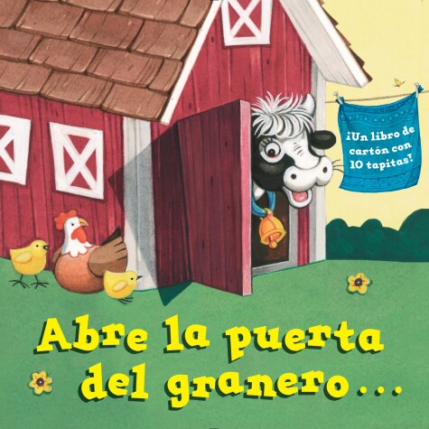 Book cover for Abre la puerta del granero...(Open the Barn Door Spanish Editon)