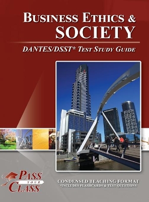 Book cover for Business Ethics and Society DANTES / DSST Test Study Guide