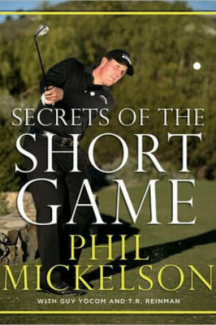 Cover of Secrets of the Short Game