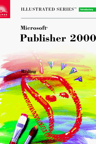 Cover of Microsoft Publisher 2000 - Illustrated Introductory