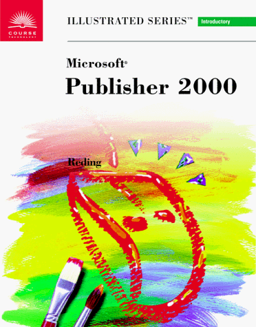 Cover of Microsoft Publisher 2000 - Illustrated Introductory