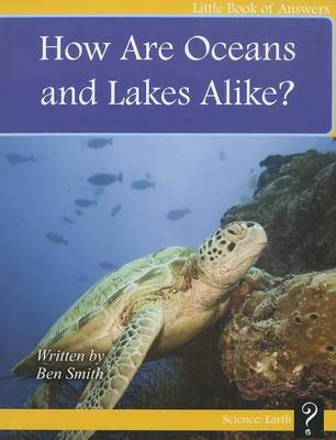 Cover of How Are Oceans and Lakes Alike?