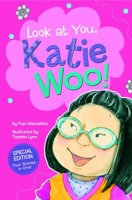 Cover of Look at You, Katie Woo!