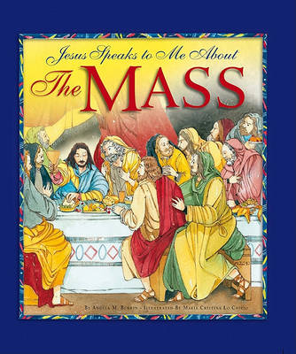 Book cover for Jesus Speaks to Me about the Mass