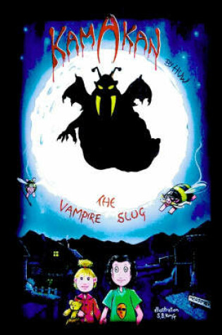 Cover of Kamakan the Vampire Slug