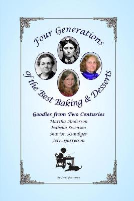 Book cover for Four Generations of the Best Baking & Desserts