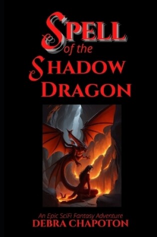 Cover of Spell of the Shadow Dragon