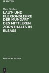 Book cover for Laut- Und Flexionslehre Der Mundart Des Mittleren Zornthales Im Elsass