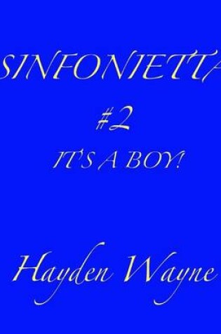 Cover of Sinfonietta #2-It's A Boy!