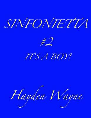 Book cover for Sinfonietta #2-It's A Boy!