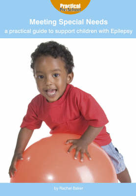 Book cover for Meeting Special Needs: a Practical Guide to Support Children with Epilepsy