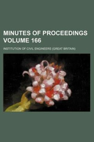 Cover of Minutes of Proceedings Volume 166
