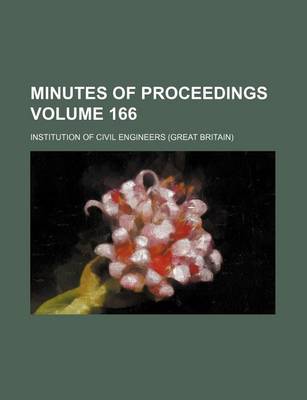 Book cover for Minutes of Proceedings Volume 166