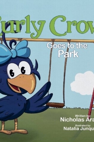 Cover of Curly Crow Goes to the Park