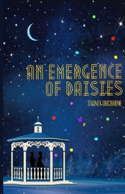 Book cover for An Emergence of Daisies