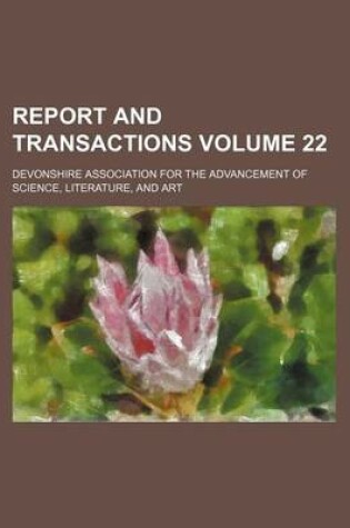 Cover of Report and Transactions Volume 22