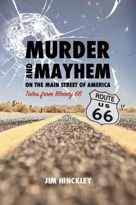 Book cover for Murder and Mayhem on the Main Street of America