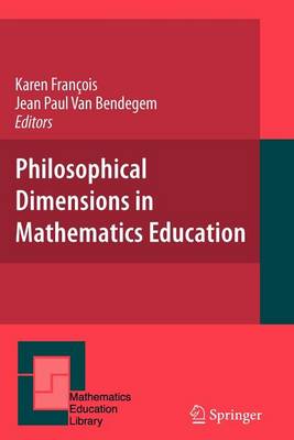 Cover of Philosophical Dimensions in Mathematics Education